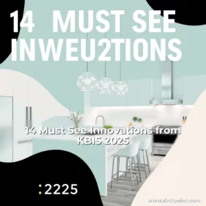 Read more about the article 14 Must  See Innovations from KBIS 2025